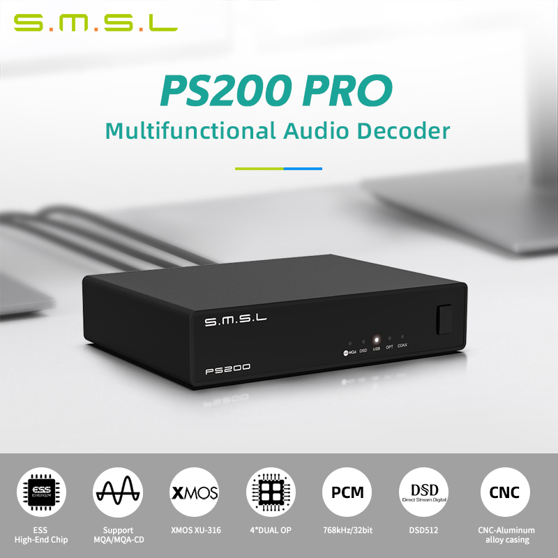 SMSL PS200 PRO DAC Multifuncti - Music Audio Pro recensie en prijs
